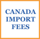 Canada import fees graphic