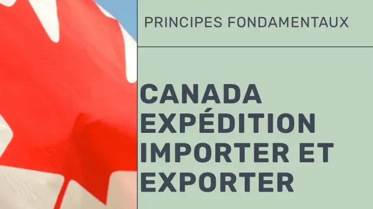 Canada expédition importer et exporter