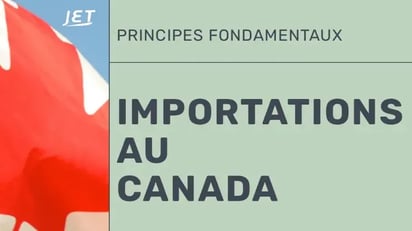 Le drapeau Canadian avec le titre “Importations au Canada