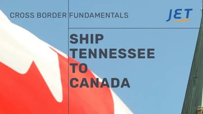 Ship Tennessee to Canada graphic with Jet Worldwide logo