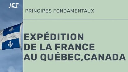 Expédition de la France au Québec, Canada