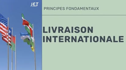 Un groupe de drapeaux internationaux avec le titre “Livraison internationale