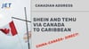 Temu and Shein Online Shopping via a Canadian Address