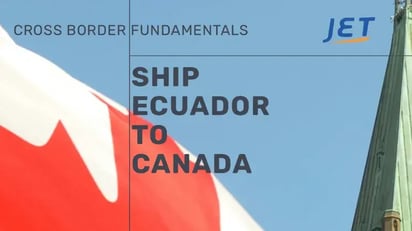 ship Ecuador to Canada graphic image with Jet Worldwide logo