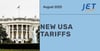 New USA Import Tariffs: August 2025